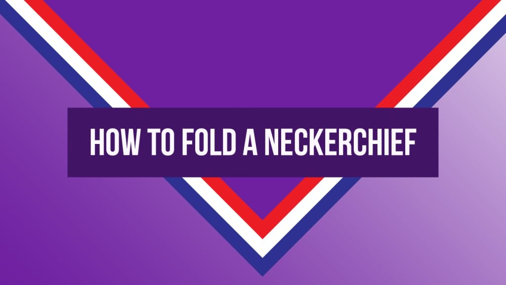 how to fold a scout neckerchief