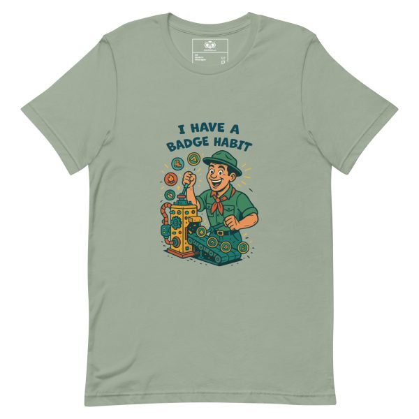 I Have a Badge Habit Tee - Image 8
